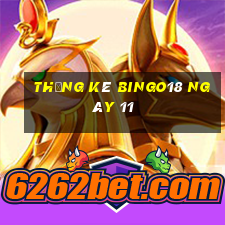 Thống kê Bingo18 ngày 11