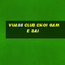 Vua88 Club Choi Game Bài