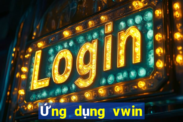 Ứng dụng vwin Đức Thắng