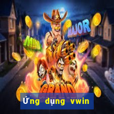 Ứng dụng vwin Đức Thắng