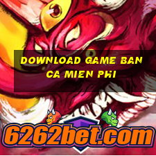 download game ban ca mien phi