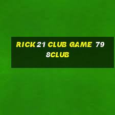 Rick21 Club Game 798Club