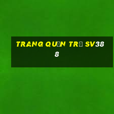 trang quản trị sv388