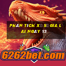 Phân tích Xổ Số gia lai ngày 13