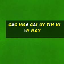 các nhà cái uy tín hiện nay