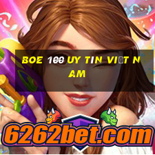 BOE 100 uy tín Việt nam