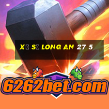 xổ số long an 27 5