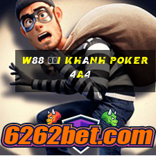 W88 Đại Khánh Poker 4a4