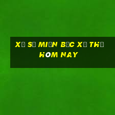 xổ số miền bắc xổ thử hôm nay