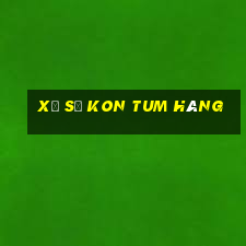 xổ số kon tum hàng