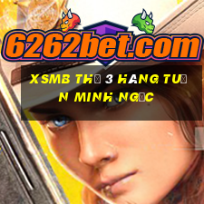 xsmb thứ 3 hàng tuần minh ngọc