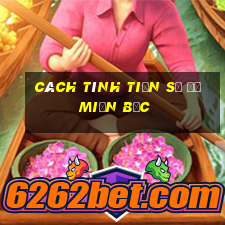 cách tính tiền số đề miền bắc