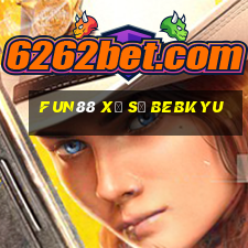 Fun88 xổ số Bebkyu