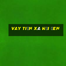 vay tiền xã hội đen