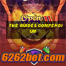 the guides compendium