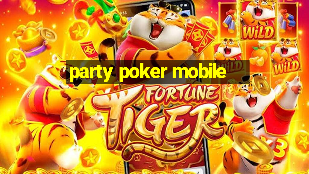 party poker mobile