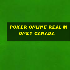 poker online real money canada