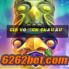 clb vô địch châu âu