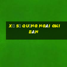 xổ số quảng ngãi ghi bàn