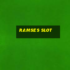 ramses slot