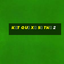 kết quả xổ số thứ 2