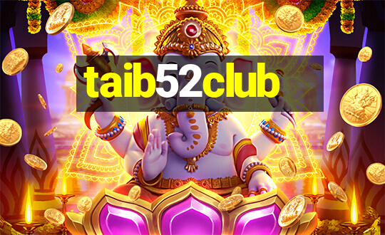 taib52club