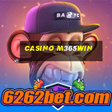 Casino M365win