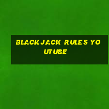 blackjack rules youtube