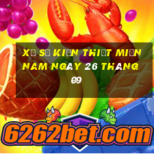 xổ số kiến thiết miền nam ngày 26 tháng 09