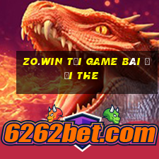 Zo.Win Tại Game Bài Đổi The