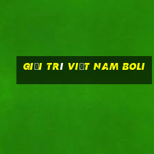 Giải trí Việt nam Boli