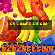 chơi game bắt cua