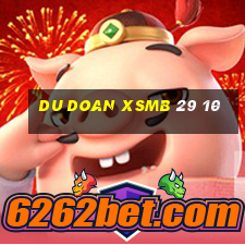 du doan xsmb 29 10