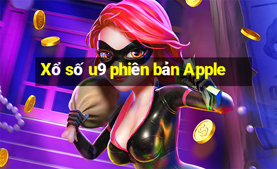 Xổ số u9 phiên bản Apple