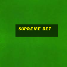 supreme bet