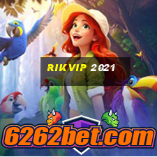 rikvip 2021