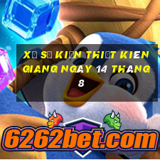 xổ số kiến thiết kiên giang ngày 14 tháng 8