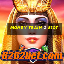 money train 2 slot