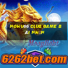 Nohu66 Club Game Bài Nhện