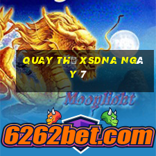 Quay thử XSDNA ngày 7