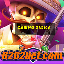 Casino Zikka