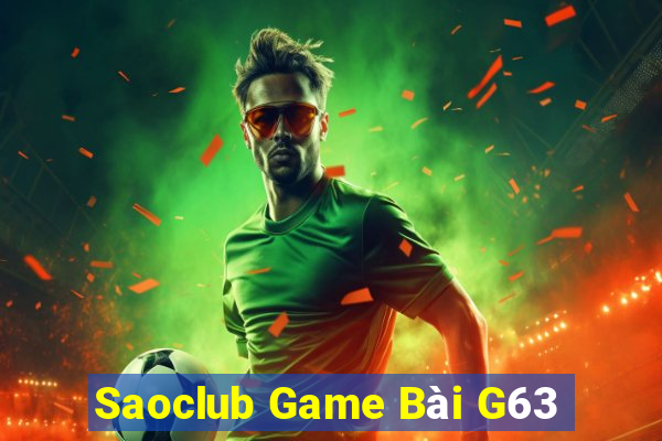 Saoclub Game Bài G63