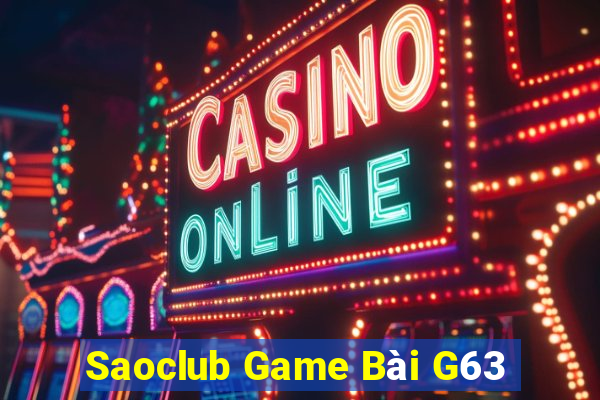 Saoclub Game Bài G63