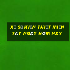 xổ số kiến thiết miền tây ngày hôm nay