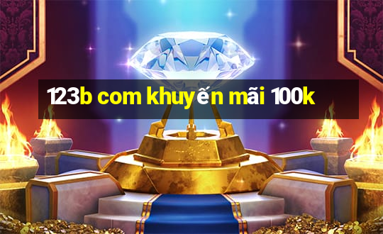 123b com khuyến mãi 100k