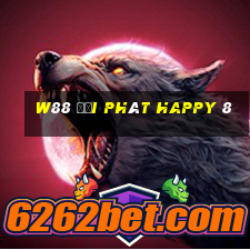 W88 đại phát Happy 8