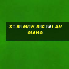 xổ số miền bắc đài an giang