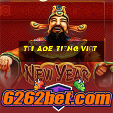 tải aoe tiếng việt