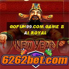 Gofun99.Com Game Bài Royal