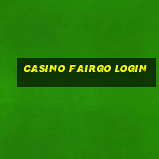 casino fairgo login